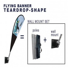 Fly-Flag Banner - TEARDROP - WALL Mount Set